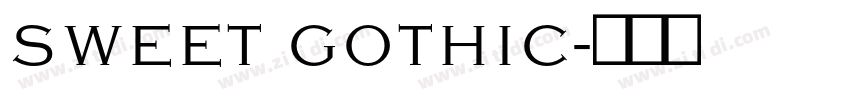 SWEET GOTHIC字体转换 SWEET GOTHIC字体转换
